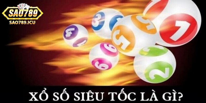 Lô đề cược siêu tốc là hình thức hấp dẫn hiện có tại Sao789